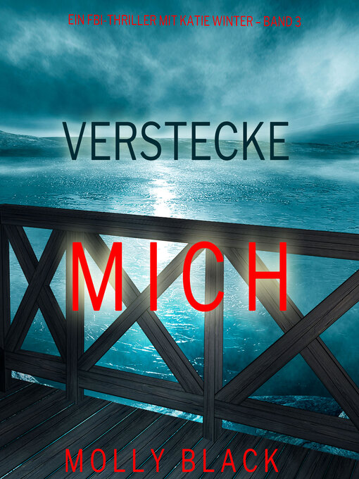 Title details for Verstecke Mich by Molly Black - Available